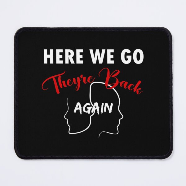 Item preview, Here we go theyre Back Again Boy Band Mens Womens Shirt designed and sold by GimmethatSugar.