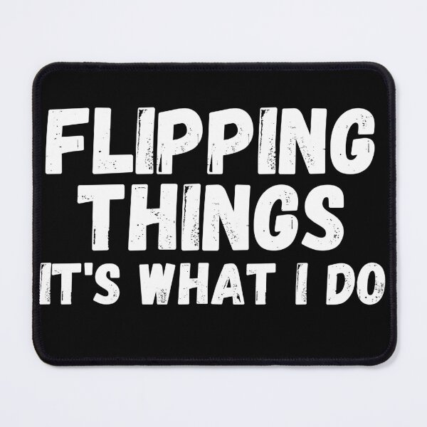 Item preview, Flipping Things It's What I Do Thrifting Flipping Reselling Funny designed and sold by DPlumDesign.
