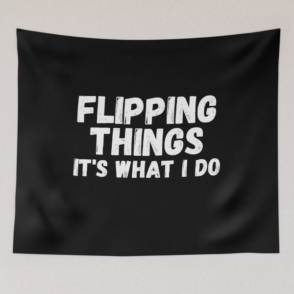 Item preview, Flipping Things It's What I Do Thrifting Flipping Reselling Funny designed and sold by DPlumDesign.