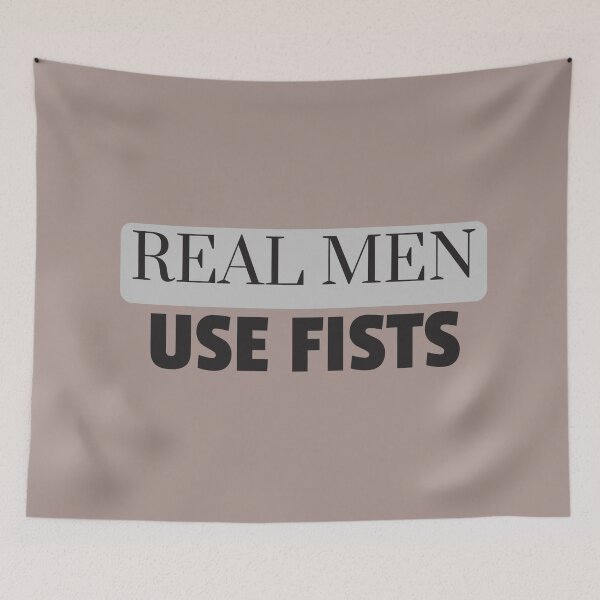 Item preview, Real men use fists designed and sold by Sarvgya Verma.