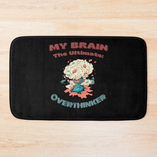 Item preview, My Brain: The Ultimate Overthinker - Funny Gift for those who have tendencies to overthinking designed and sold by Cr4ftyCreations.