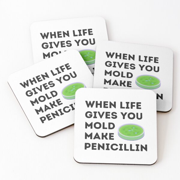 Item preview, When Life Gives You Mold Make Penicillin designed and sold by Katherine Winner.