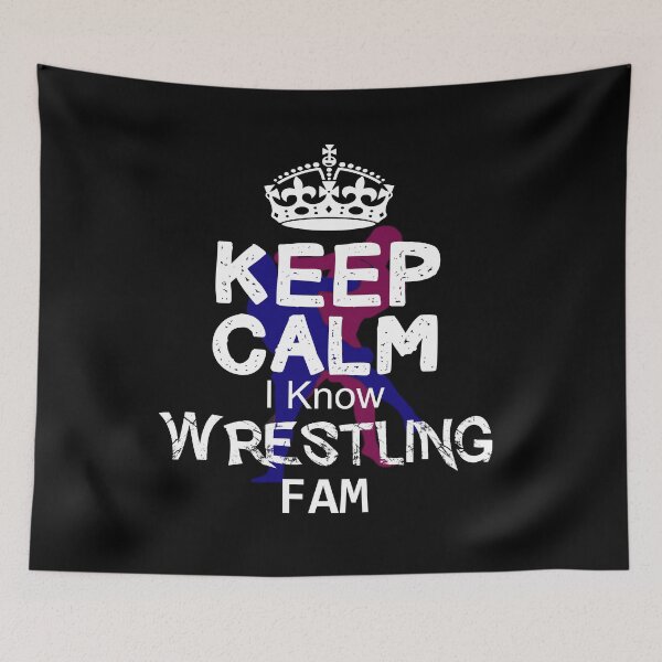 Item preview, Keep calm I Know Wrestling Fam designed and sold by MartialArtsNerd.