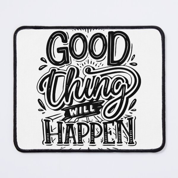 Item preview, Good Thing Will Happen (white) designed and sold by Daluyong.