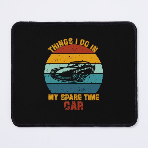 Item preview, Things I Do In My Spare Time Car designed and sold by SOFRUN ⭐⭐⭐⭐⭐.
