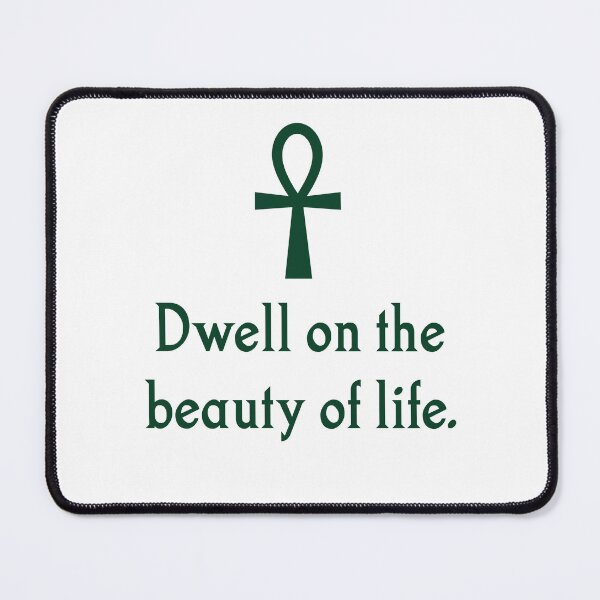 Item preview, Dwell On The Beauty Of Life designed and sold by CrankyOldDude.