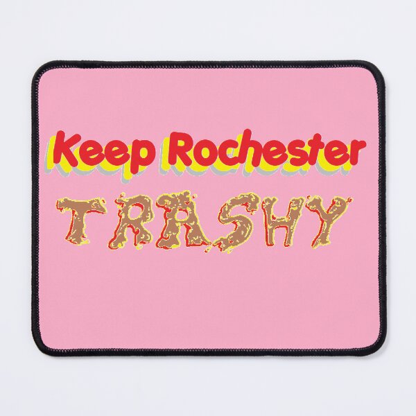 Item preview, Keep Rochester Trashy designed and sold by BraveNewShop1.
