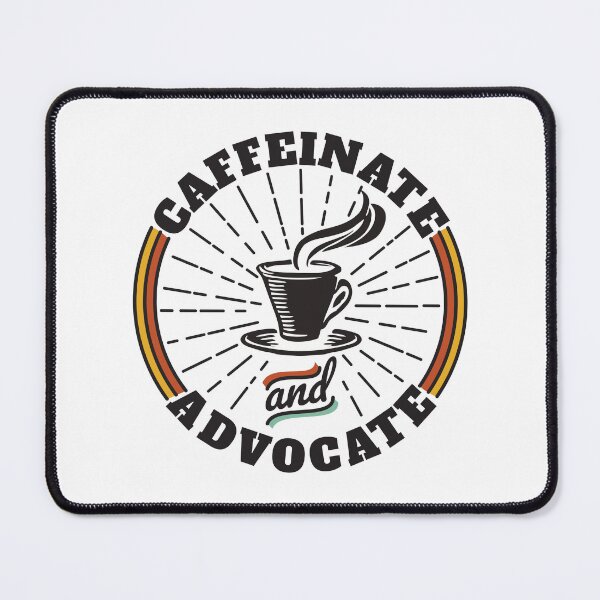 Item preview, Caffeinate And Advocate Ver1 designed and sold by thecatcouch.