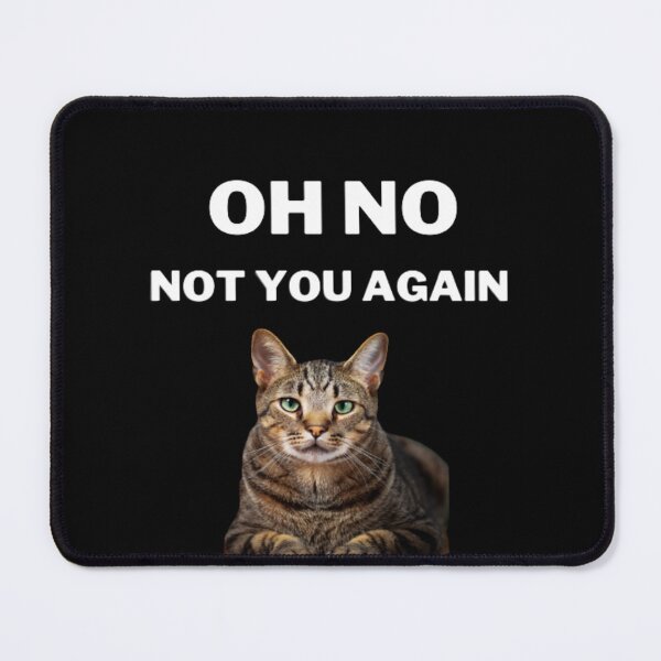 Item preview, Oh No Funny Cat designed and sold by Nero9o.