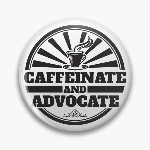 Item preview, Caffeinate And Advocate Ver2 designed and sold by thecatcouch.