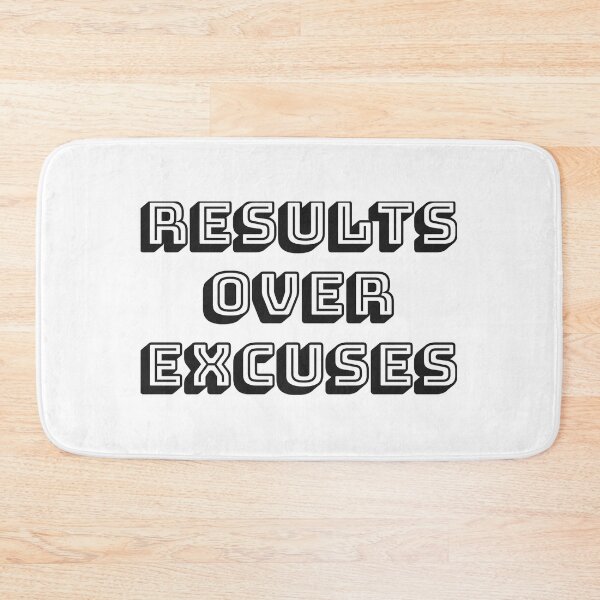 Item preview, Results over excuses designed and sold by Pixtela ..