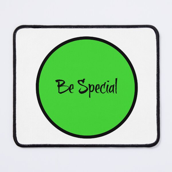 Item preview, Be Special designed and sold by binmaster3000.