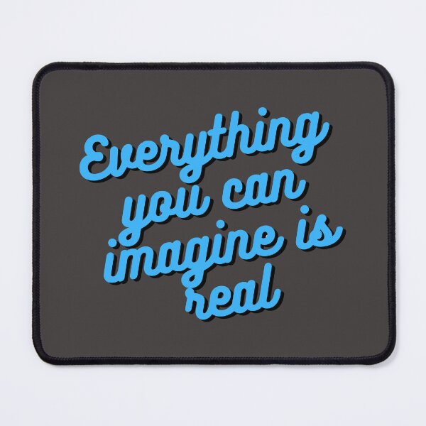 Item preview, Everything you can imagine is real designed and sold by Everything Pastel.