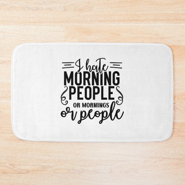 Item preview, I hate morning people or mornings or people designed and sold by teamph.