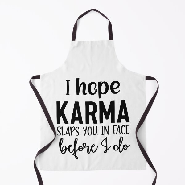Item preview, I hope karma slaps you in face before I do designed and sold by teamph.