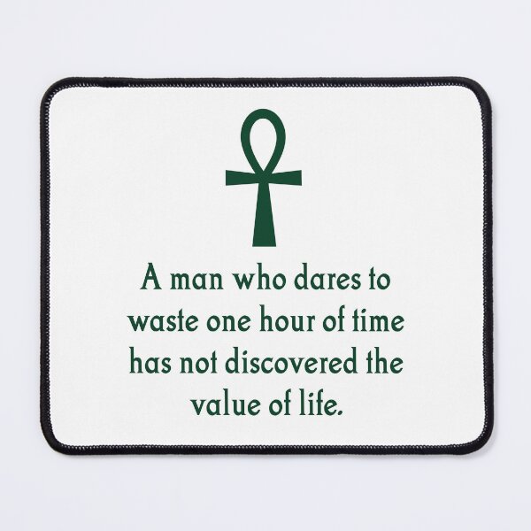 Item preview, A Man Who Dares To Waste One Hour designed and sold by CrankyOldDude.