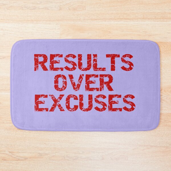 Item preview, Results over excuses in red designed and sold by Pixtela ..