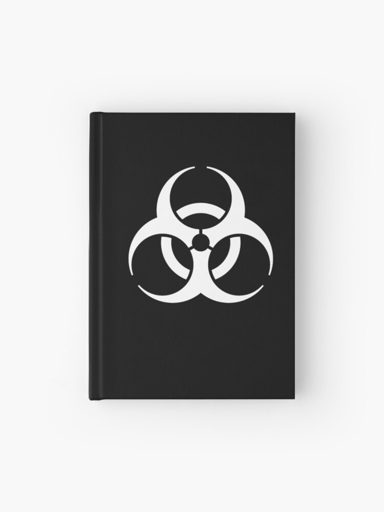 Cuaderno De Tapa Dura Bio Hazard Biohazard Peligro Peligro Simbolo Biologico Peligro Advertencia Blanco En Negro De Tomsredbubble Redbubble