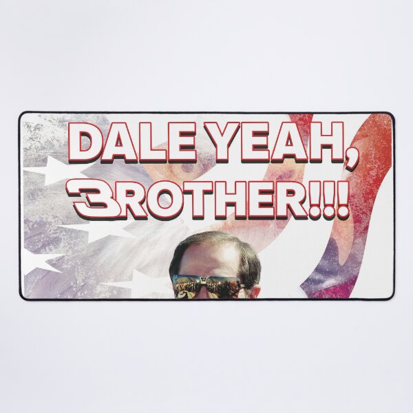 Item preview, Dale Yeah, Brother !!! designed and sold by C. Marion.