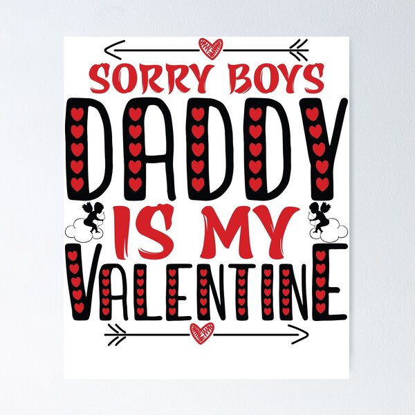 Artikelvorschau, Sorry Boys Daddy ist mein Valentinsgruß entworfen und verkauft von TADYSHOP.