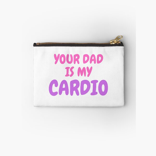 Item preview, Your dad is my cardio designed and sold by L-Media.