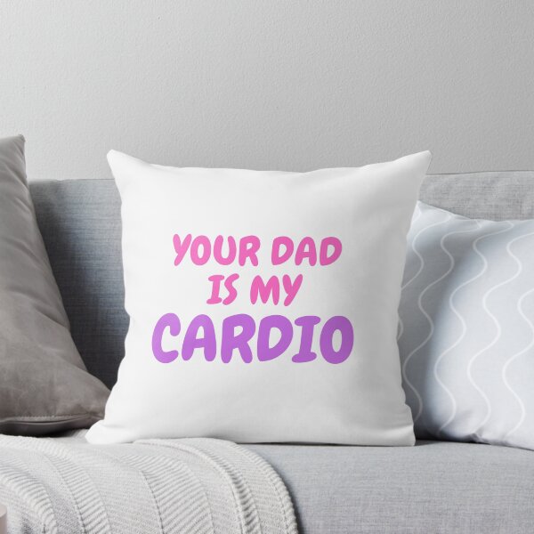 Item preview, Your dad is my cardio designed and sold by L-Media.
