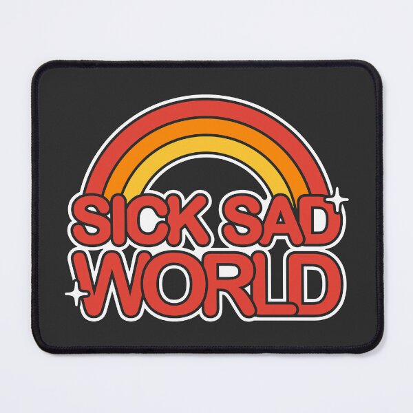 Item preview, Sick Sad World designed and sold by xoyesse.
