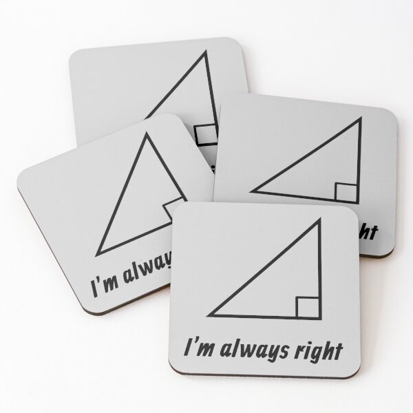 Item preview, I'm Always Right - Funny Right Triangle Trigonometry Math Gift designed and sold by Sophie’s Tees.