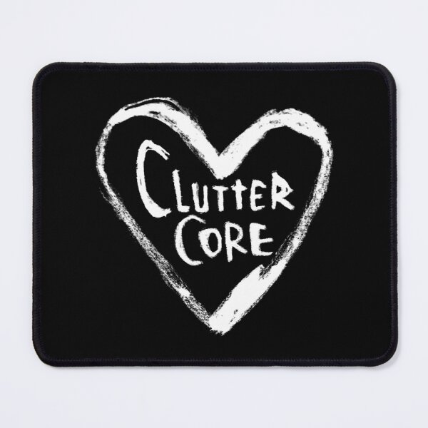 Item preview, Clutter Core, Cluttercore, the new Aesthetic designed and sold by badlydrawnbabe.