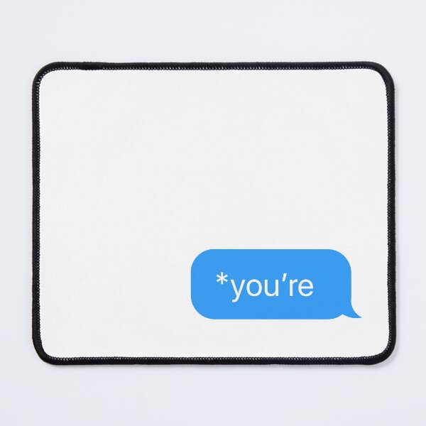 Item preview, *you're correct spelling blue chat bubble designed and sold by chrismanubag.