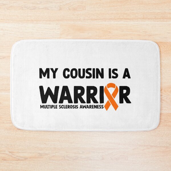 Item preview, Multiple Sclerosis Awareness Quote: My Cousin Is A Warrior designed and sold by AMINE  ★★★★★.