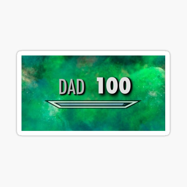 Dad Level 100 Sticker