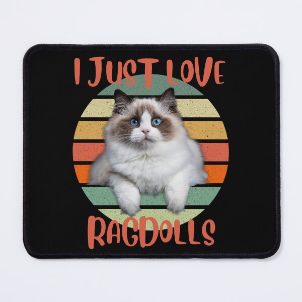 Item preview, I Just Love Ragdolls designed and sold by BluePlanetMerch.