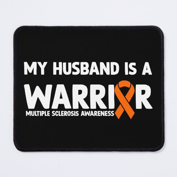 Item preview, Multiple Sclerosis Awareness Quote: My Husband Is A Warrior designed and sold by AMINE  ★★★★★.