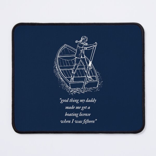 Item preview, Boating License Came in Handy designed and sold by Alyssa Oman.