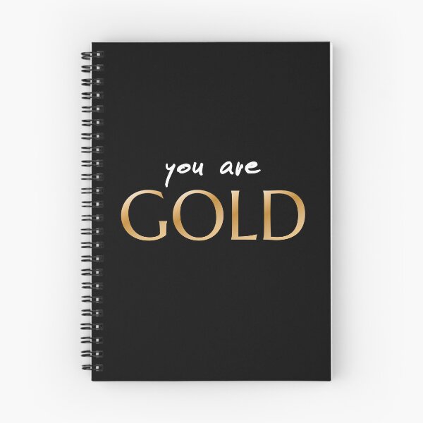 Item preview, You are GOLD, music quote t-shirt designed and sold by Silvergard.