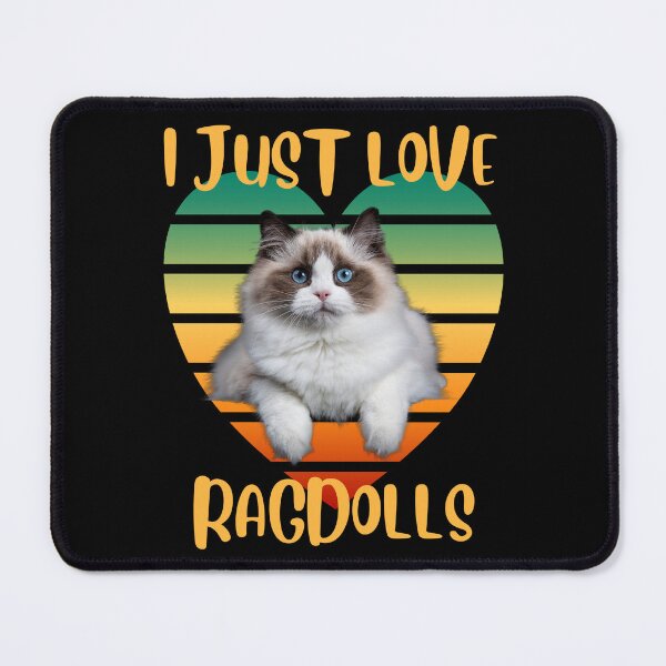 Item preview, I Just Love Ragdolls designed and sold by BluePlanetMerch.