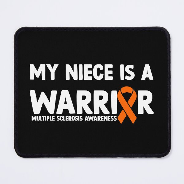 Item preview, Multiple Sclerosis Awareness Quote: My Niece Is A Warrior designed and sold by AMINE ★★★★★.