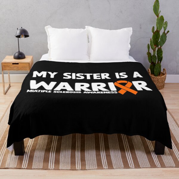 Item preview, Multiple Sclerosis Awareness Quote: My Sister Is A Warrior designed and sold by AMINE ★★★★★.
