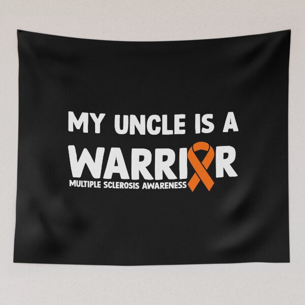 Item preview, Multiple Sclerosis Awareness Quote: My Uncle Is A Warrior designed and sold by AMINE  ★★★★★.