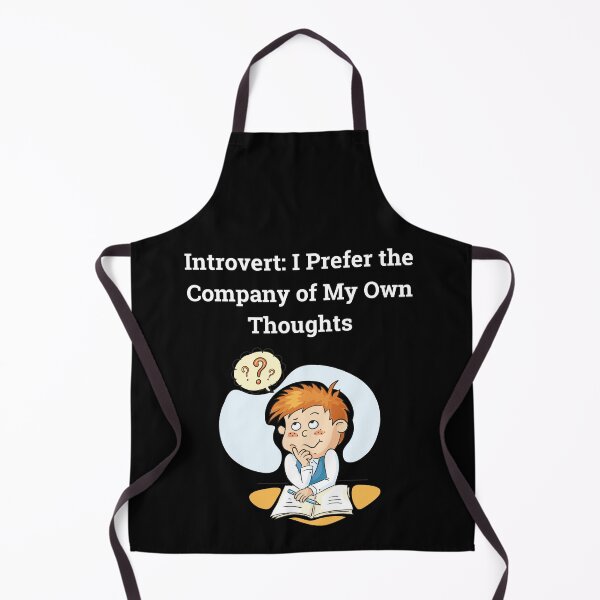 Item preview, Introvert: I Prefer the Company of My Own Thoughts designed and sold by ElLocoMus.