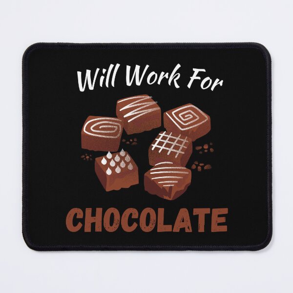 Item preview, Will Work for Chocolate Funny Valentine's Day designed and sold by Eccentric-Shop.