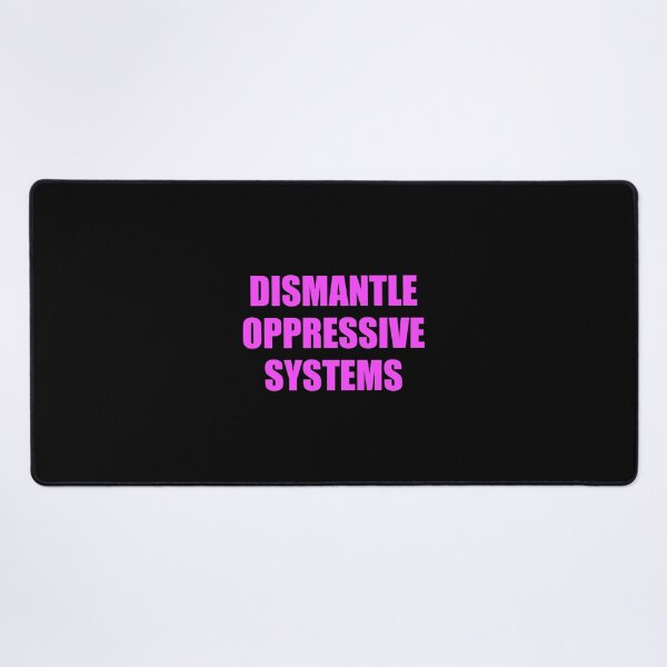 Item preview, Dismantle oppressive systems - Black History Month designed and sold by Inspirationmotivation.