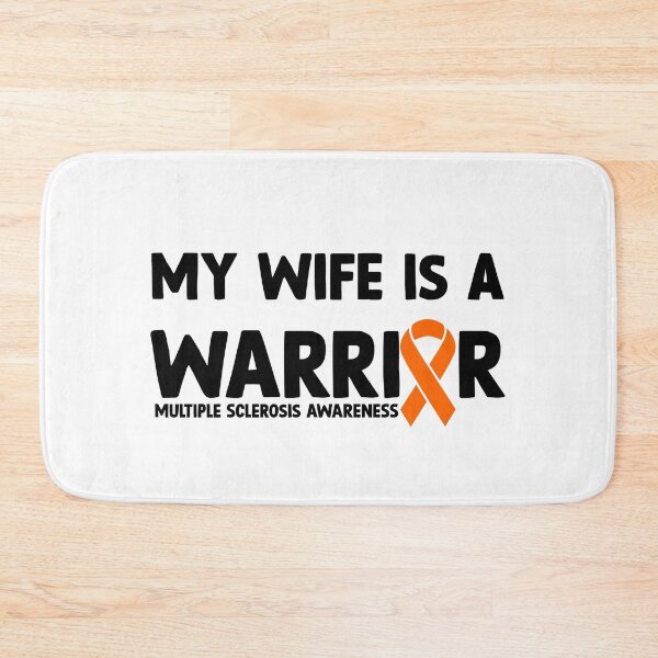 Item preview, Multiple Sclerosis Awareness Quote: My Wife Is A Warrior designed and sold by AMINE  ★★★★★.