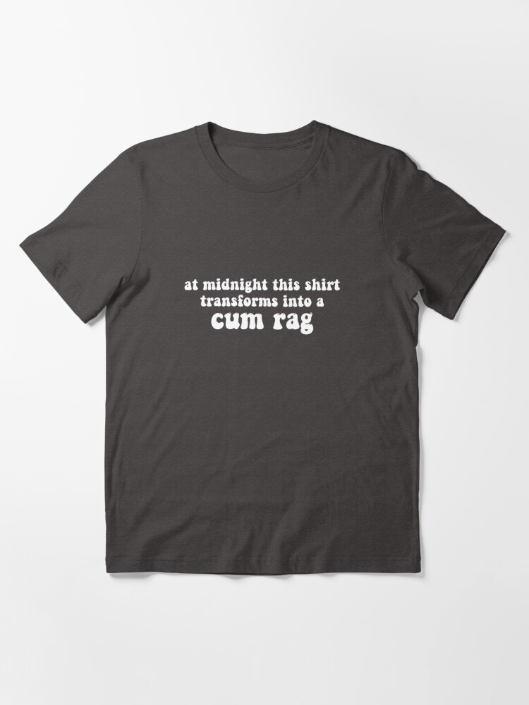 Cum Rag Shirt Summer T-Shirt Graphic Tees - t shirt store near me,  Clothfusion Tees