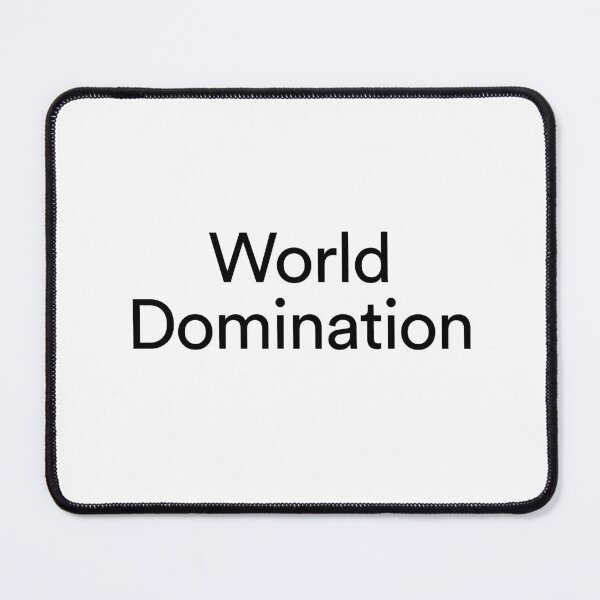 Item preview, World Domination designed and sold by hanahlea.
