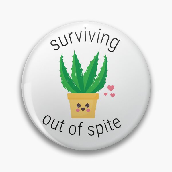 Item preview, Surviving out of spite designed and sold by TheMegalomaniac.