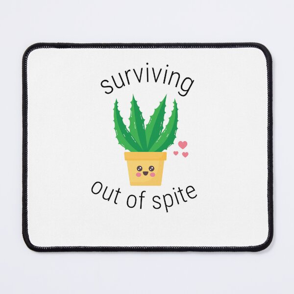 Item preview, Surviving out of spite designed and sold by TheMegalomaniac.