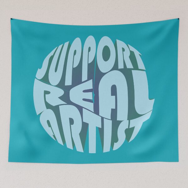 Item preview, Support Real Artist - Blue and Teal designed and sold by Nevermind-artss.