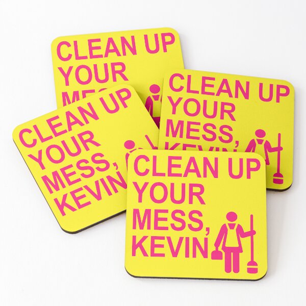 Item preview, Clean up your mess, Kevin. (hot pink) designed and sold by Thelittlelord.